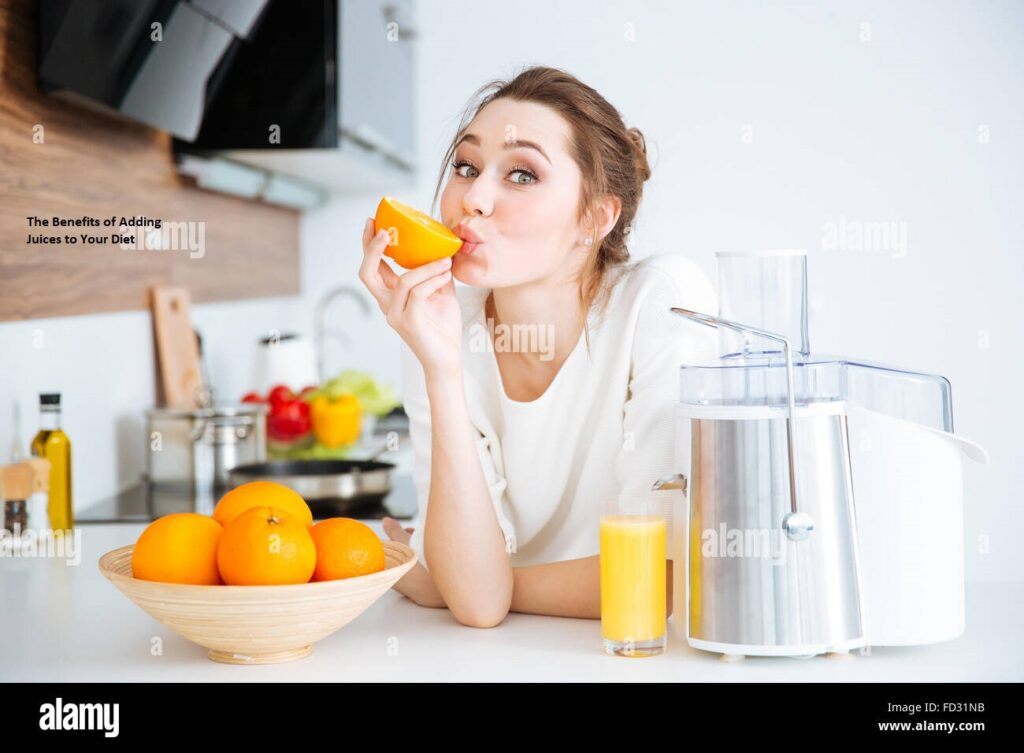 The Benefits of Adding Juices to Your Diet