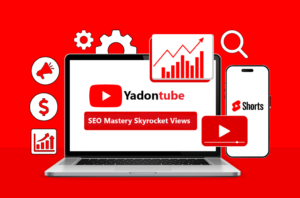 Yadontube SEO Mastery Skyrocket Views and Engagement