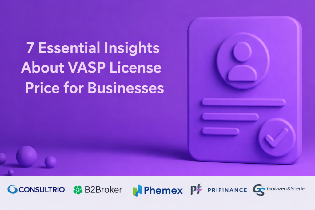 7 Essential Insights About VASP License Price for Businesses VASP License Price