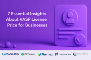 7 Essential Insights About VASP License Price for Businesses VASP License Price